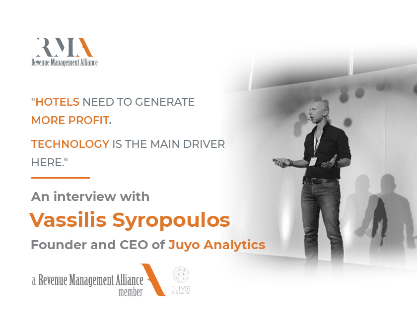 “Hotels Need to Generate More Profit. Technology is the Main Driver Here!” - an Interview with Vassilis Syropoulos, Founder and CEO of Juyo Analytics