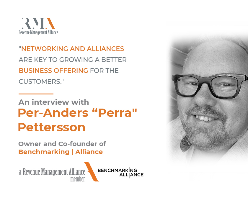 “Networking and Alliances Are Key To Growing a Better Business Offering for the Customers” – An Interview With Per-Anders “Perra” Pettersson, Owner and Co-Founder of Benchmarking | Alliance.